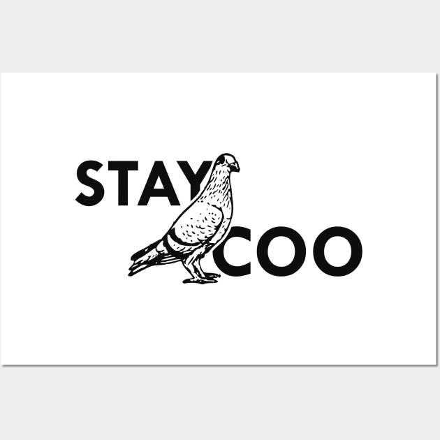 Pigeon - Stay Coo Wall Art by KC Happy Shop